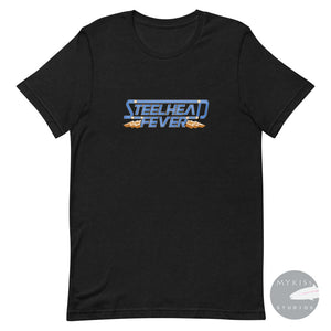 Steelhead Fever Unisex T-Shirt